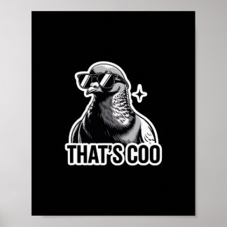 Das ist Coo - Lustige Taube mit Sonnenbrille Poster