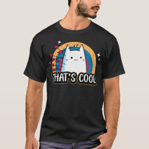 Das ist Cool - Niedliche Karikatur T-Shirt