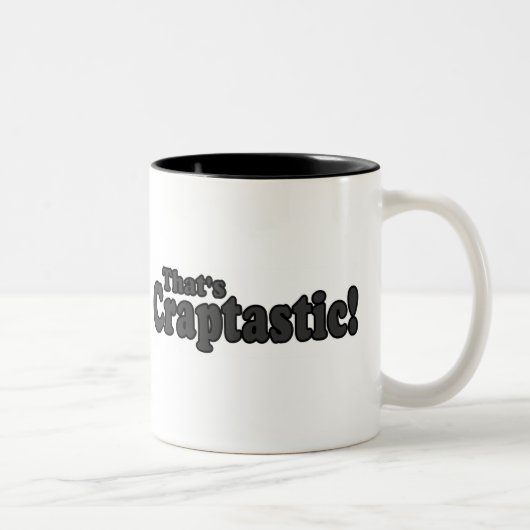 Das ist Craptastic! Zweifarbige Tasse (Rechts)