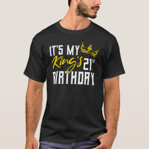 Das ist das 21. Geburtstags-Party meines Königs, B T-Shirt