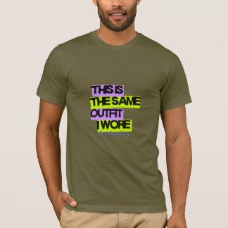 Das ist das gleiche Outfit, das ich gestern getrag T-Shirt