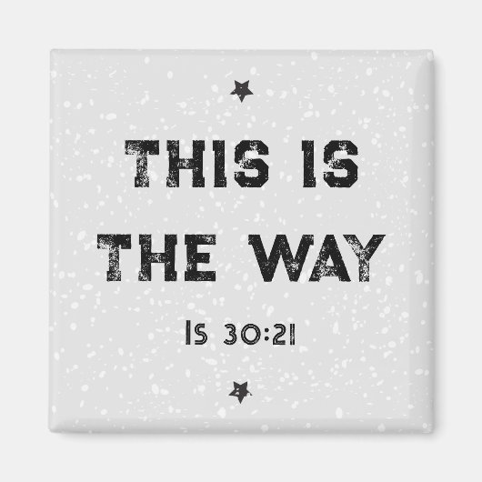 Das ist das Magnet "Way Isaiah 30:21" (Vorne)