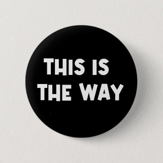 Das ist das Way-Button Button