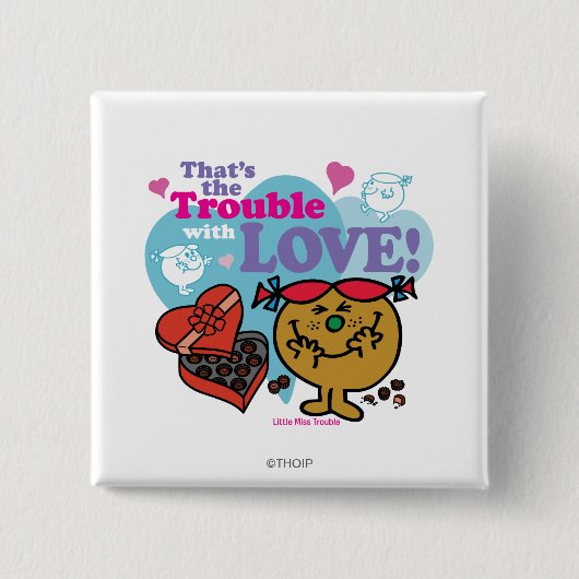 Das ist der Ärger mit der Liebe! Button (Vorderseite)