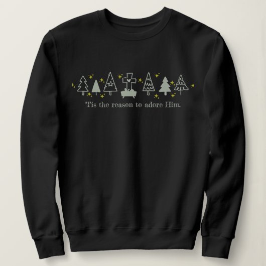 DAS IST DER GRUND Christliche Weihnachtskrippe Sch Sweatshirt (Design vorne)