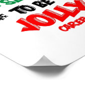 Das ist der Grund, vorsichtig zu sein Poster (Ecke)