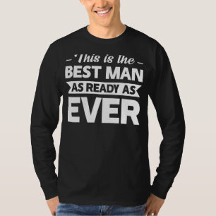 Das ist der Trauzeuge so fertig wie jeder Trauzeug T-Shirt