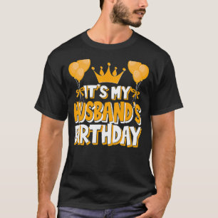 Das ist die Geburtstagsfeier meines Ehemannes Fami T-Shirt