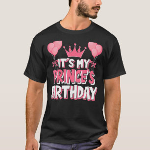 Das ist die Geburtstagsfeier meines Prinzen T-Shirt