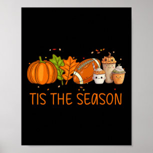 Das ist die Jahreszeit Football Pumpkin alles spar Poster