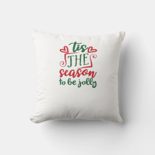 Das ist die Jahreszeit Funny Trendy Kissen
