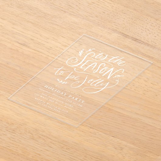 'Das ist die Jahreszeit für die Jolly Holiday Part Acryleinladungen (Ablage )