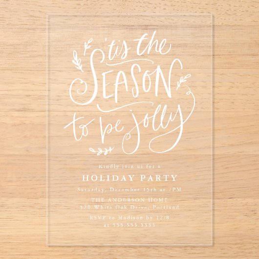 'Das ist die Jahreszeit für die Jolly Holiday Part Acryleinladungen (Vorderseite)