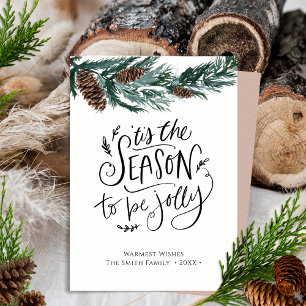 Das ist die Jahreszeit für Jolly   Kiefernkiefer Feiertagskarte