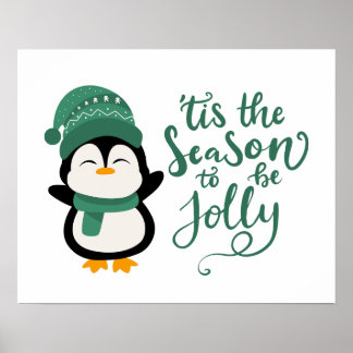Das ist die Jahreszeit für Jolly, Pinguin Weihnach Poster
