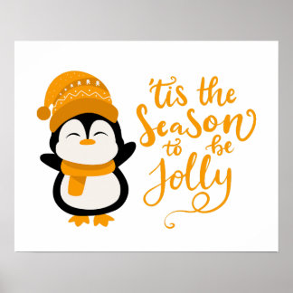 Das ist die Jahreszeit für Jolly, Pinguin Weihnach Poster