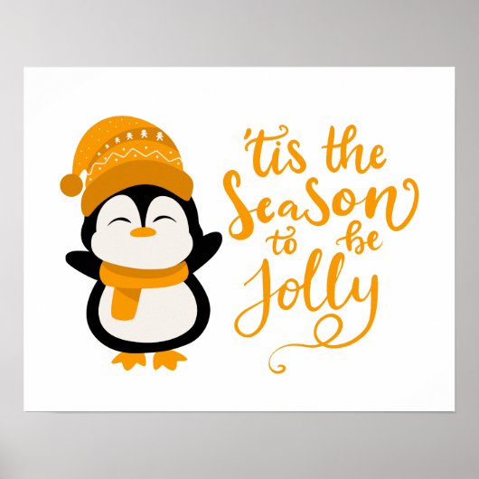 Das ist die Jahreszeit für Jolly, Pinguin Weihnach Poster (Vorne)