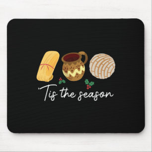 Das ist die Jahreszeit für Tamales Weihnachtsspass Mousepad
