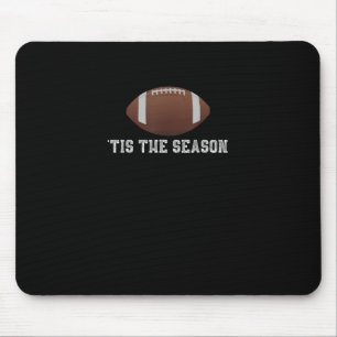 Das ist die Jahreszeit Fußballsaison Funny Mousepad