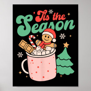 Das ist die Jahreszeit Heiße Kakao Gingerbread Coo Poster