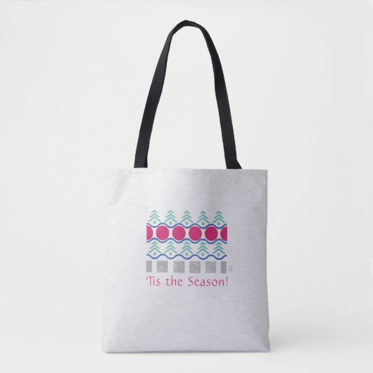 'Das ist die Jahreszeit! Holiday Tote Bag Tasche (Vorderseite)