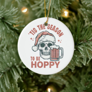 Das ist die Jahreszeit, in der man hoppy ist Keramik Ornament