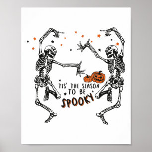 Das ist die Jahreszeit, in der Skeletthalle gespie Poster