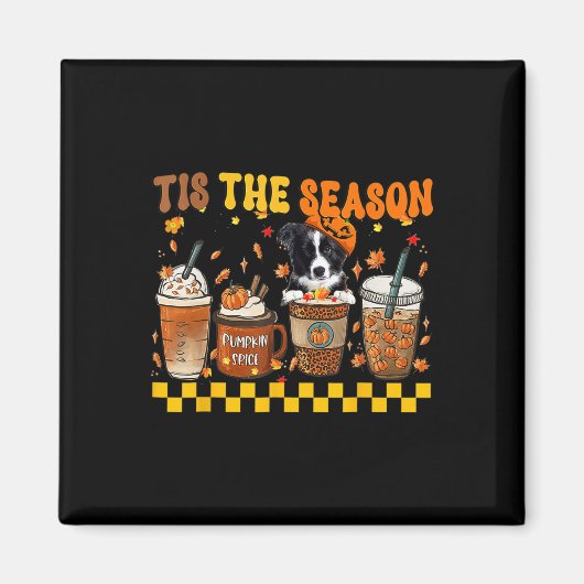 Das ist die Jahreszeit Kaffee Pumpkin Border Colli Magnet (Vorne)