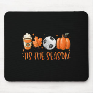 Das ist die Jahreszeit Latte Pumpkin Spice Soccer  Mousepad