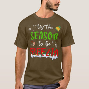 Das ist die Jahreszeit, um die Weihnachtszeit in F T-Shirt