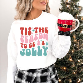 'Das ist die Jahreszeit, um jolly Weihnachten zu s Sweatshirt