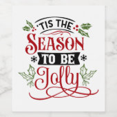 Das ist die Jahreszeit, um Jolly zu sein Weinetikett (Einzelnes Label)