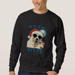 Das ist die Jahreszeit, um Joyfull Weihnachten zu  Sweatshirt