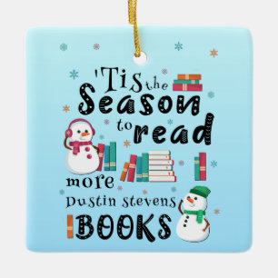 ’Das ist die Jahreszeit, um mehr Bücher von Dustin Keramikornament