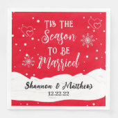 Das ist die Jahreszeit, um Verheiratet Personalisi Serviette (Vorderseite)