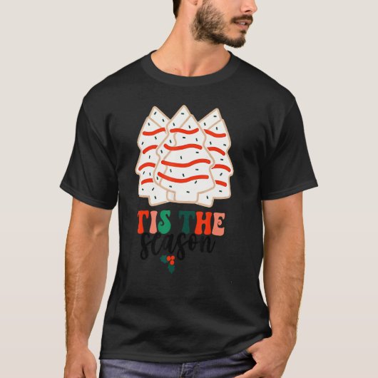 Das ist die Jahreszeit Weihnachts-Bäume Cakes Debb T-Shirt (Vorderseite)