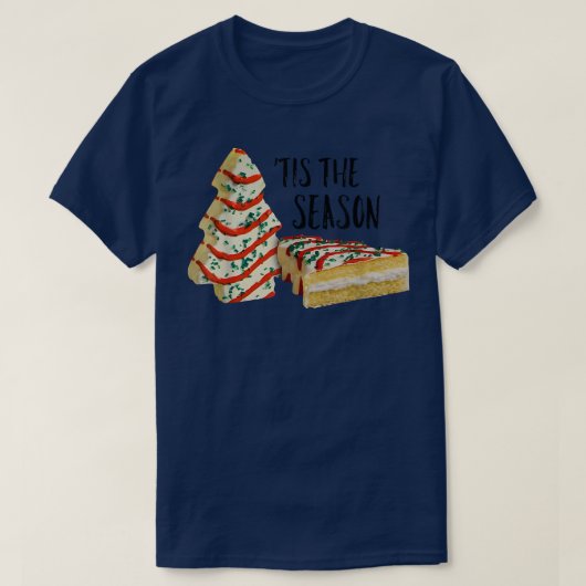 Das ist die Jahreszeit Weihnachtsbaum Cake Xmas Sn T-Shirt (Design vorne)