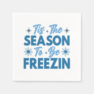 Das ist die Jahreszeit zu sein Freezin - Winterspa Serviette