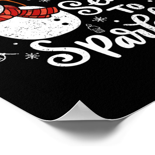 Das ist die Jahreszeit zu Sparkle Snowman Weihnach Poster (Ecke)