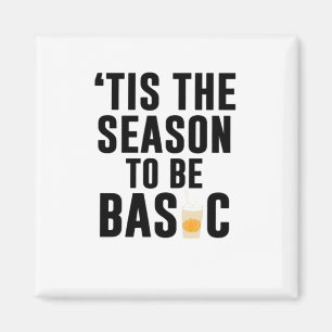 Das ist die Jahreszeit zu Weihnachten Magnet