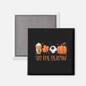 Das ist die Saison Pumpkin Leaf Latte Fall Soccer Magnet (Vorderseite/Rückseite)