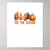 Das ist die Saison Pumpkin Leaf Latte Fall Thanksg Poster (Vorne)