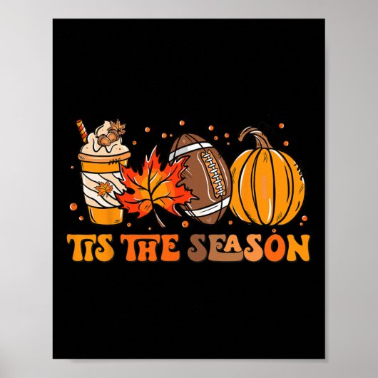Das ist die Saison Pumpkin Leaf Latte Fall Thanksg Poster (Vorne)