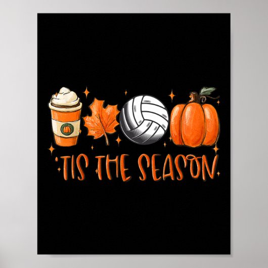 Das ist die Saison Pumpkin Leaf Latte Fall Volleyl Poster (Vorne)