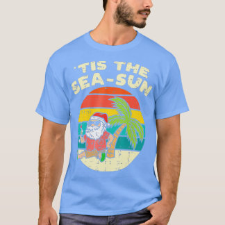 Das ist die Sea Sun Santa Beach Sommerweihnacht im T-Shirt