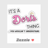 Das ist Doris, was man nicht verstehen würde Aufkleber (Blatt)