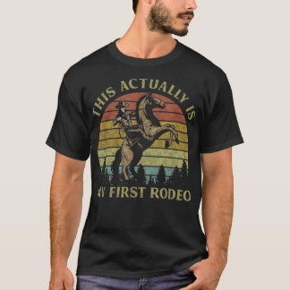 Das ist eigentlich mein erstes Rodeo-Reitpferd Wes T-Shirt