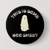 Das ist ein bisschen Boo-Blödsinn – Lustiger Hallo Button (Vorderseite)