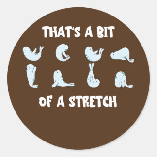 Das ist ein bisschen ein bisschen aus einem Siegel Runder Aufkleber