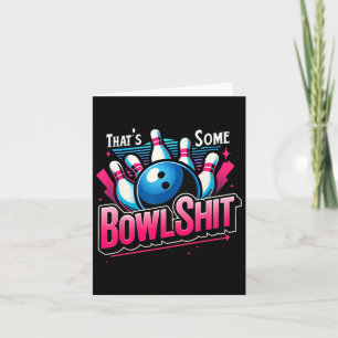 Das ist ein Bowl Funny Bowling Lover Bowler Sprich Karte